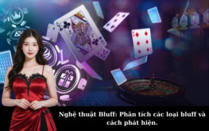 Cách bluff khi không có bài mạnh khi chơi Liêng Sunwin