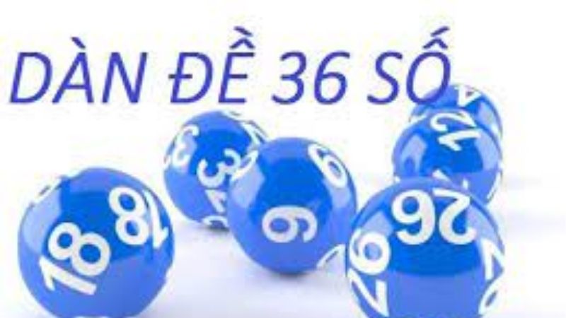 Dàn Đề 36 Số Nuôi Khung 3 Ngày | Cách Nuôi Cầu Cực Chuẩn