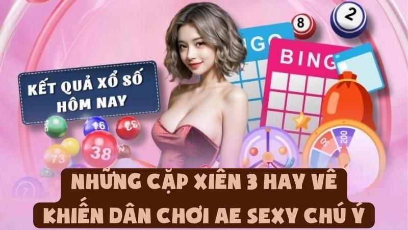 Những Cặp Xiên 3 Hay Về Khiến Dân Chơi AE Sexy Chú Ý